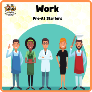 Work Vocabulary - Pre-A1 Starters - Flashcards