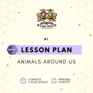 Lesson Plan A1 Movers Animals Around Us