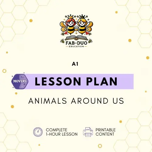 Lesson Plan A1 Movers Animals Around Us
