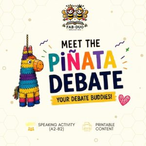 The Piñata Debate Characters A2 B1 B2 Speaking