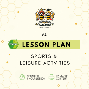 Lesson Plan Sports & Leisure Activities A2 Flyers