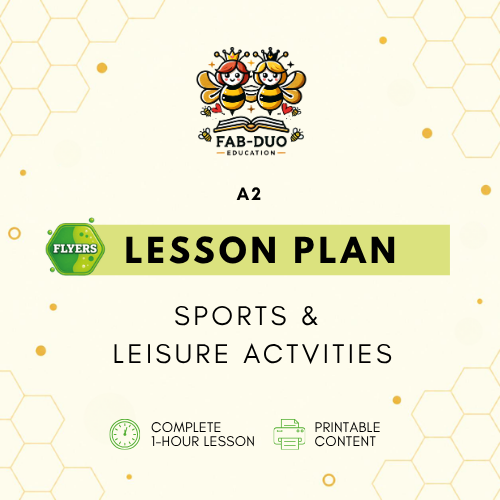 Lesson Plan Sports & Leisure Activities A2 Flyers