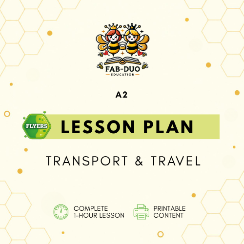 Lesson Plan Transport & Travel A2 Flyers