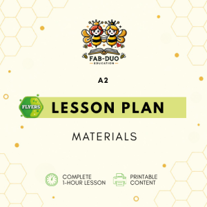 Lesson Plan Materials A2 Flyers