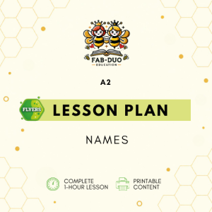 Lesson Plan Names A2 Flyers