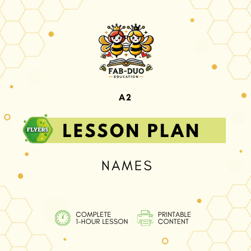 Lesson Plan Names A2 Flyers